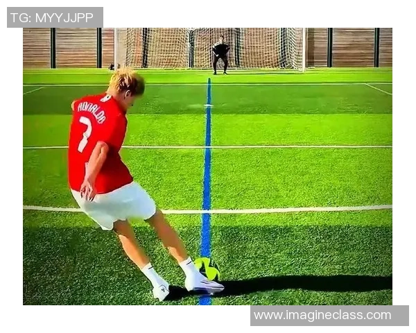 足球新手发球技巧指南助你轻松掌握基本发球动作与注意事项